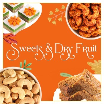 SWEETS & DRY FRUITS